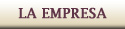 La Empresa
